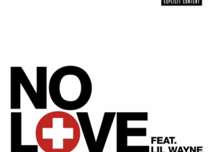 Eminem – No Love ft. Lil Wayne