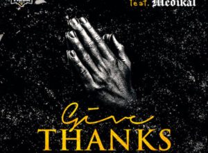 Chinko Ekun – Give Thanks ft. Medikal