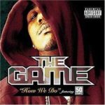 The Game – How We Do ft. 50 Cent