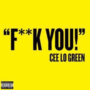 CeeLo Green - Fuck You