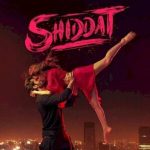 Shiddat (2021) Full Movie