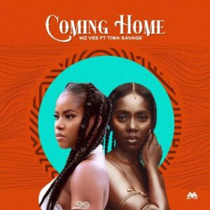 MzVee – Coming Home ft. Tiwa Savage
