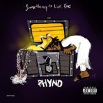 Phyno – Something To Live For