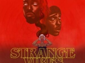 Erigga – Strange Vibes EP