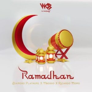 Diamond Platnumz – Ramadhan ft. Mbosso, Ricardo Momo