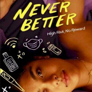 Never Better (2022)