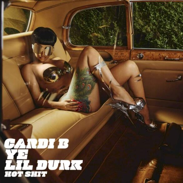 Cardi B - Hot Shit ft. Kanye West & Lil Durk