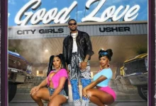 City Girls ft Usher – Good Love