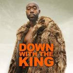 Down with the King (2022)