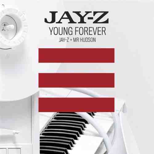 Jay-Z - Young Forever ft. Mr. Hudson
