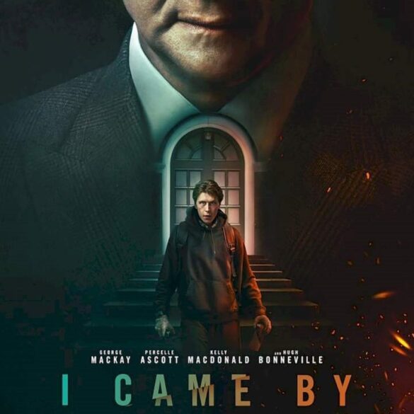 I Came By (2022)