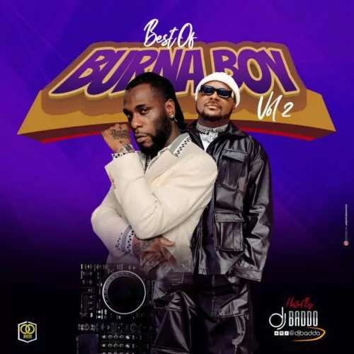 DJ Baddo – Best Of Burna Boy Vol. 2 (Mixtape)