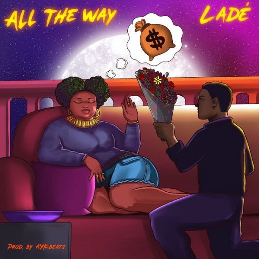 Lade – All The Way