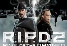 R.I.P.D. 2: Rise of the Damned (2022)