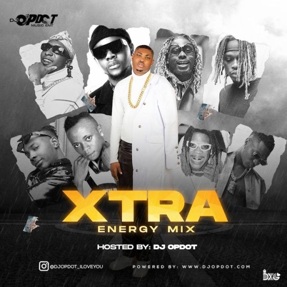 DJ OP Dot – Xtra Energy Mix