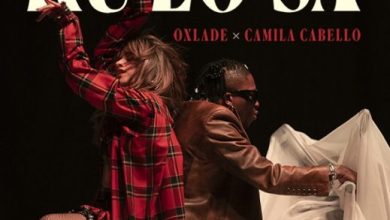 Oxlade – KU LO SA (Remix) ft. Camila Cabello