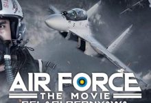 Air Force The Movie: Danger Close (2022)