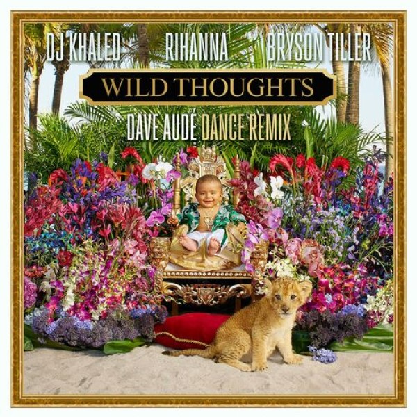 DJ Khaled – Wild Thoughts ft. Rihanna, Bryson Tiller