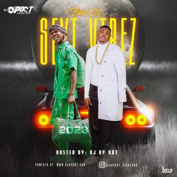 DJ OP Dot – Best Of Seyi Vibez 2023 Mix (Mixtape)