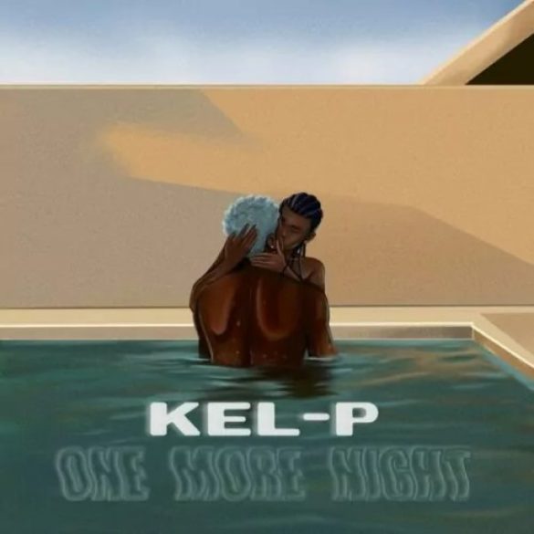Kel P – One More Night