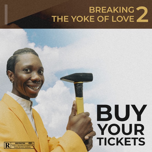Blaqbonez – Breaking The Yoke Of Love ft. Chike, Raybekah