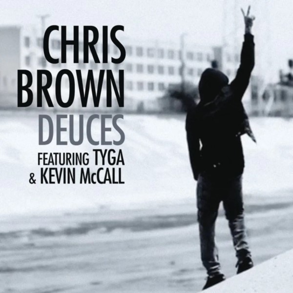Chris Brown - Deuces ft. Tyga & Kevin McCall