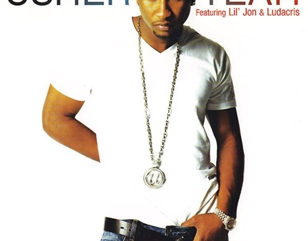 Usher - Yeah! ft. Lil Jon & Ludacris