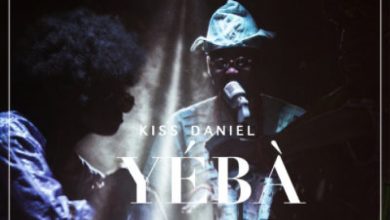 Kizz Daniel – Yeba
