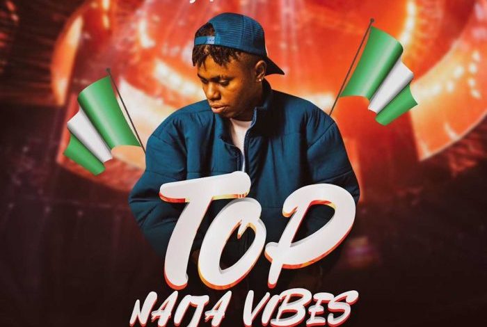 DJ YK Mule – Top Naija Vibes Mix