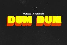 Kcee – Dum Dum ft. Skiibii