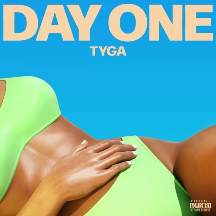 Tyga – Day One